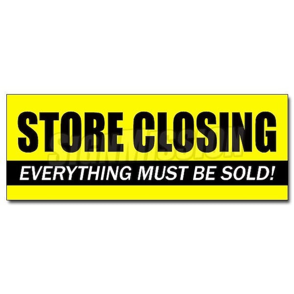 Safety Sign, 48 in Height, Vinyl, 18 in Length, Store closing